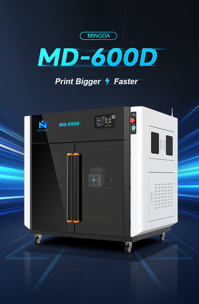 An image of the 3D Printer MINGDA MD-600D for Commercial 600 X 600 X 600mm with text "Print Bigger Faster." The printer has a sleek, enclosed design with two large front doors and control buttons on the right side, showcasing its large build volume.